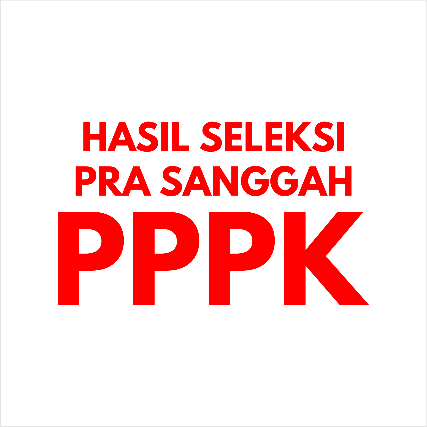hasil-seleksi-pra-sanggah-pppk